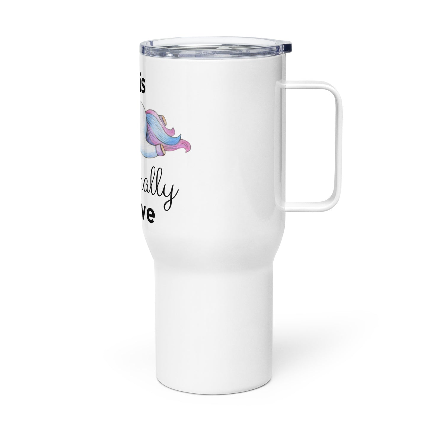 Live is Emotionally Abusive Travel mug with a handle - 25 oz