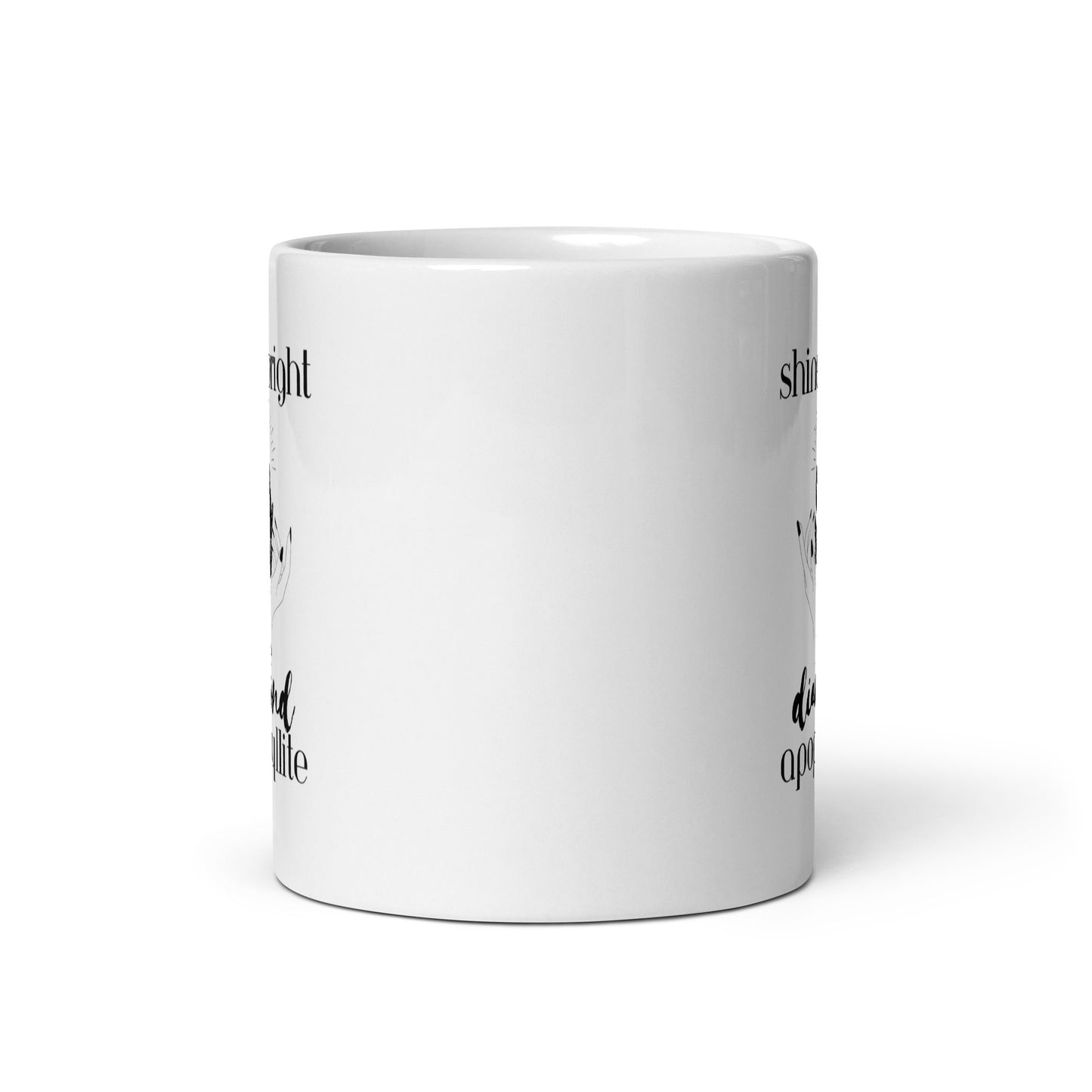 Shine Bright Like Apophyllite White Glossy Mug