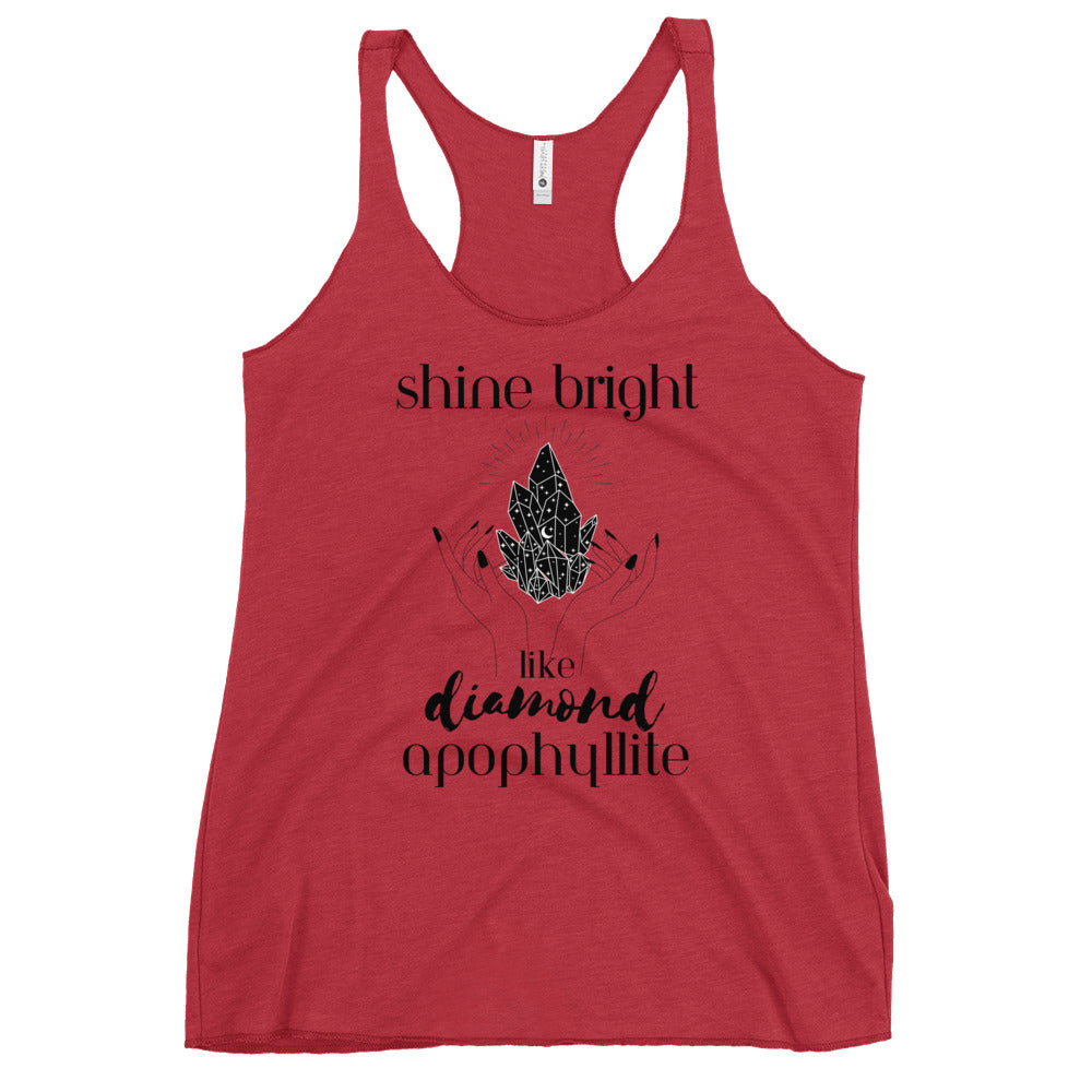 Shine Bright Like Apophyllite Women's Racerback Tank
