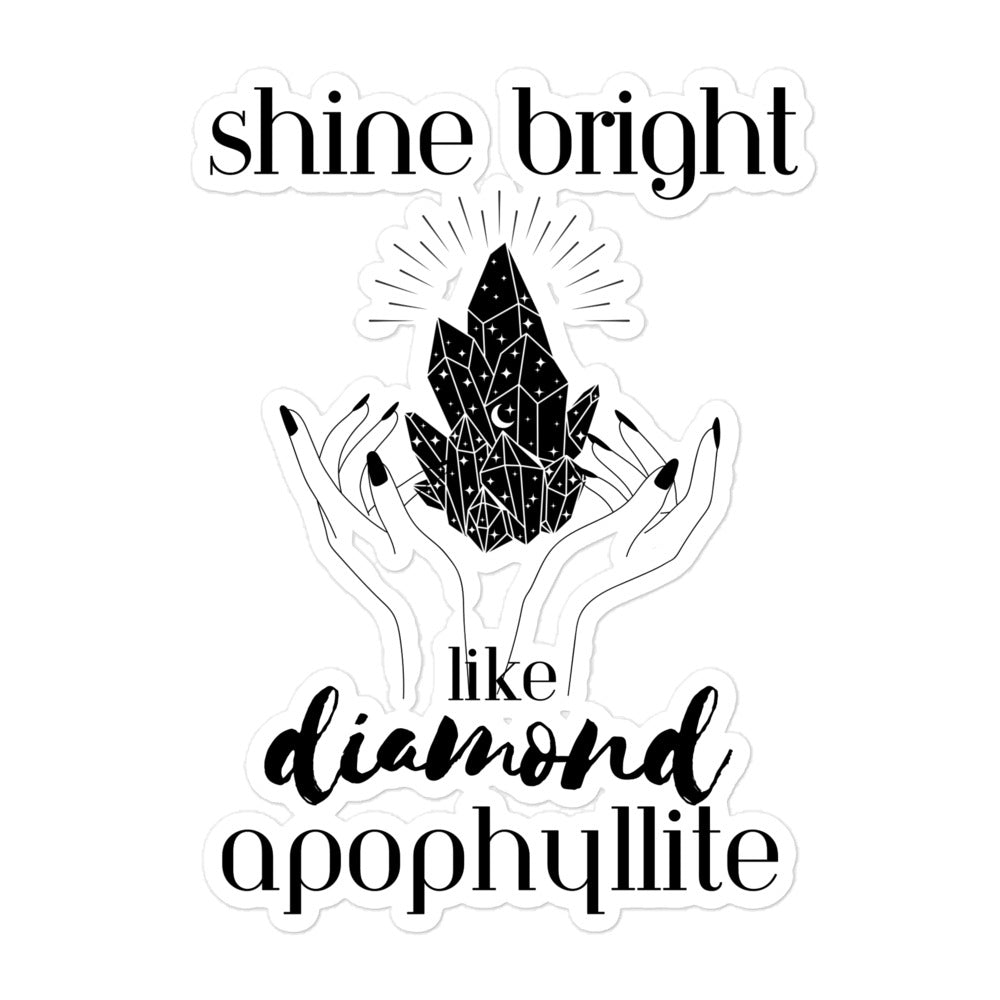 Shine Bright Like Apophyllite Vinyl Stickers