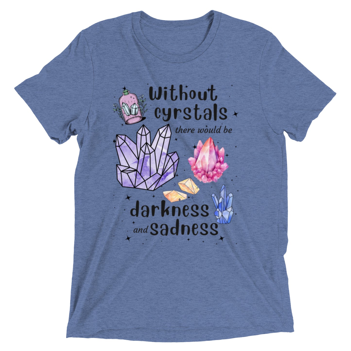 Life Without Crystal Short Sleeve T-shirt