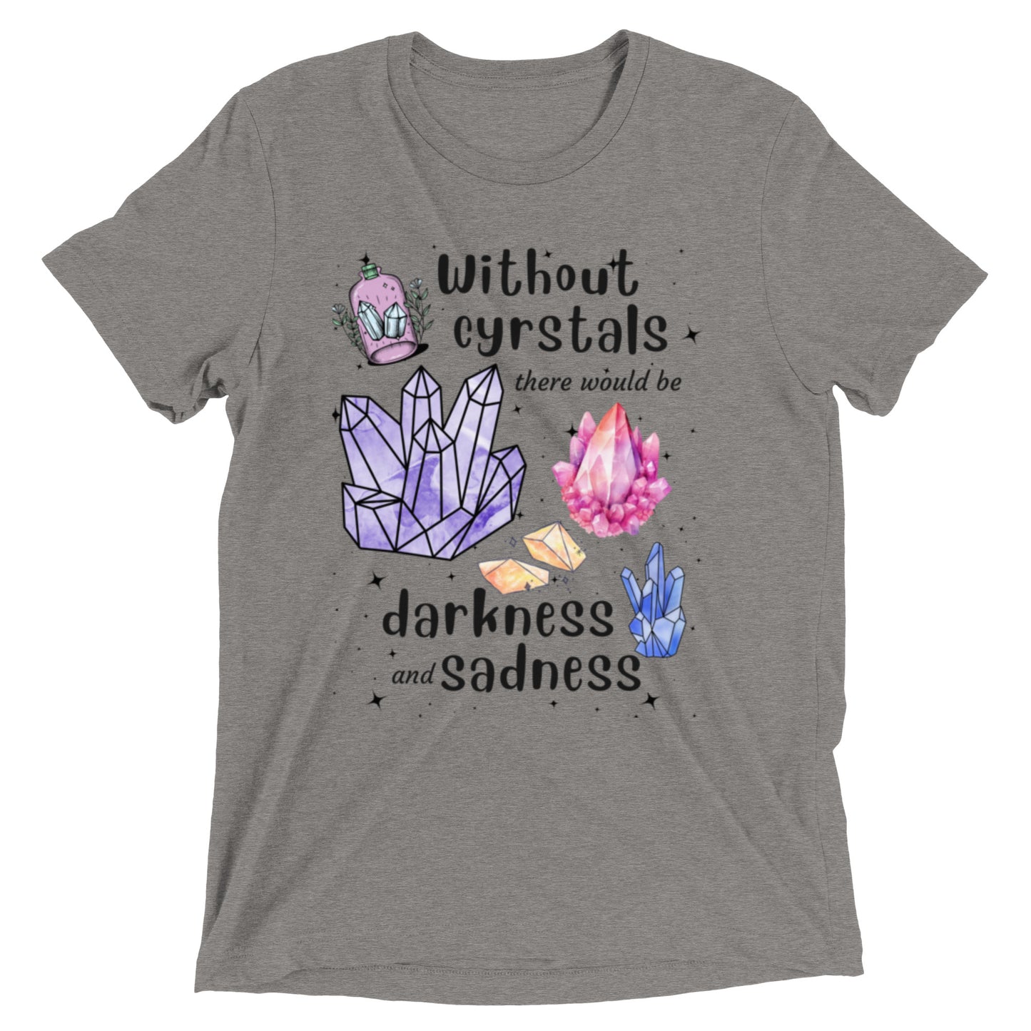 Life Without Crystal Short Sleeve T-shirt