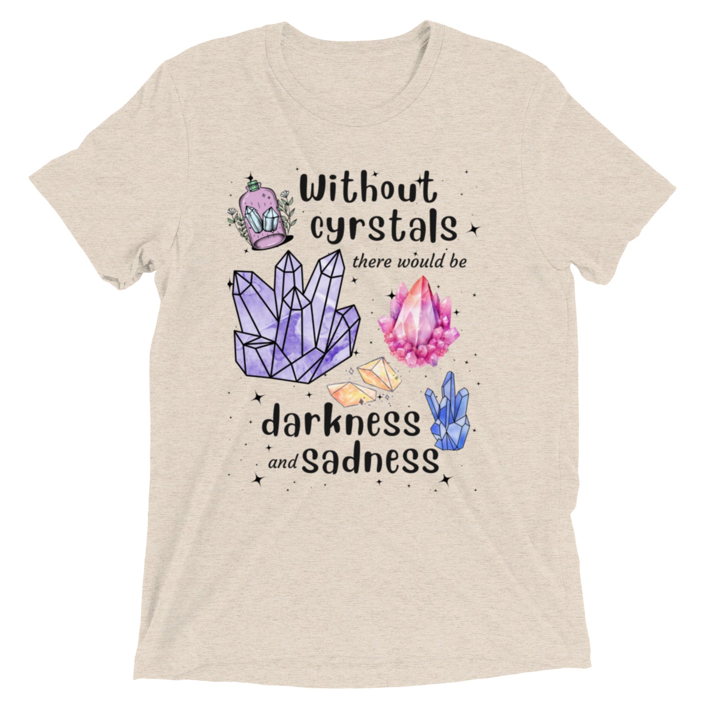 Life Without Crystal Short Sleeve T-shirt