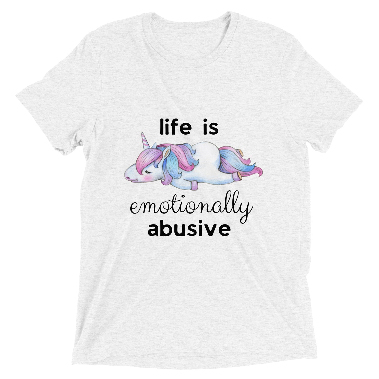 Life is Emotionally Abusive Short Sleeve T-shirt