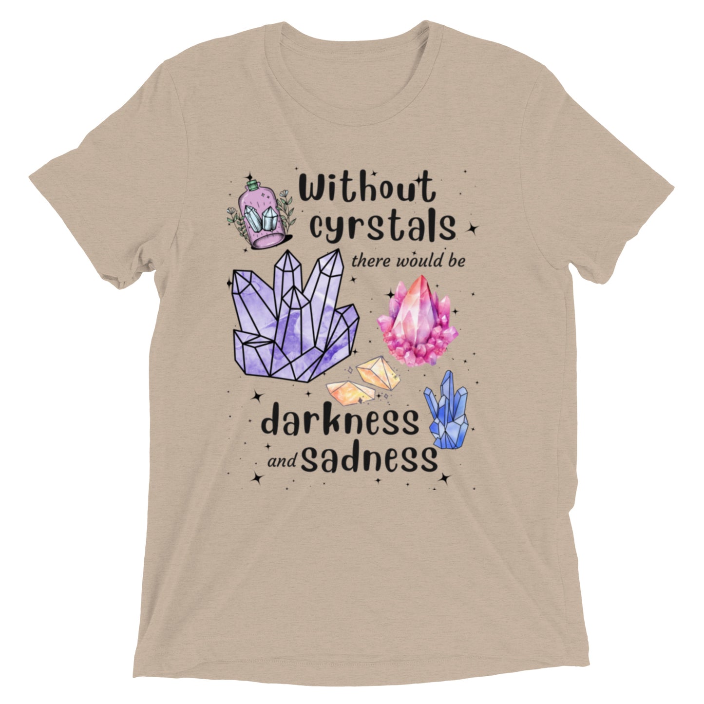 Life Without Crystal Short Sleeve T-shirt