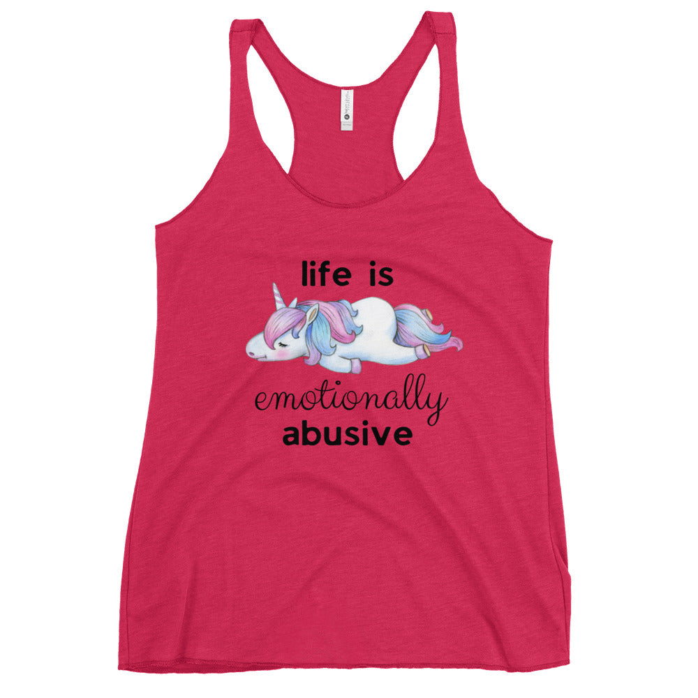 Life is Emotionally Abusive Women's Racerback Tank